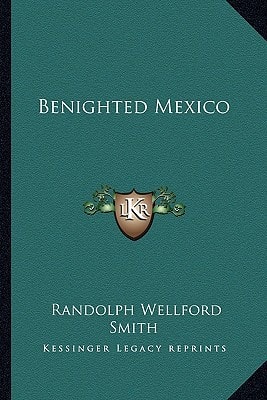 Benighted Mexico