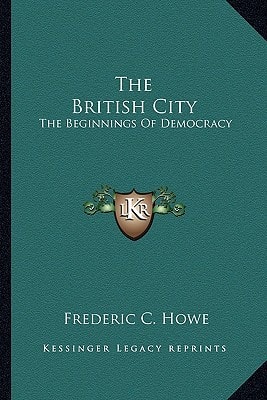 The British City: The Beginnings Of Democracy