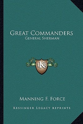Great Commanders: General Sherman