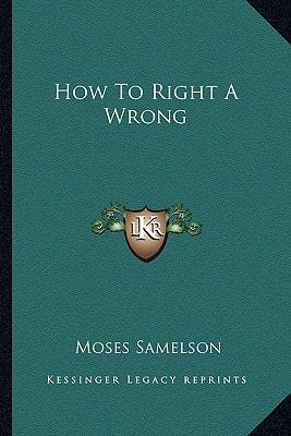 How To Right A Wrong