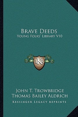 Brave Deeds: Young Folks' Library V10