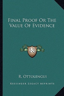 Final Proof Or The Value Of Evidence