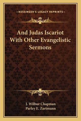 And Judas Iscariot with Other Evangelistic Sermons