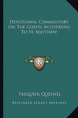 Devotional Commentary On The Gospel According To St. Matthew