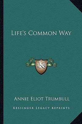 Life's Common Way