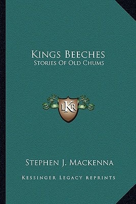 Kings Beeches: Stories Of Old Chums