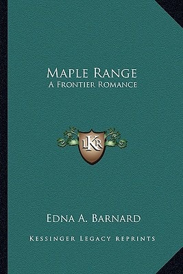 Maple Range: A Frontier Romance