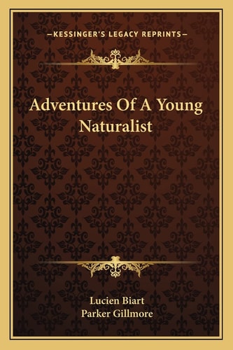 Adventures Of A Young Naturalist