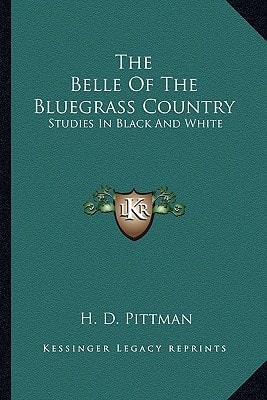 The Belle Of The Bluegrass Country: Studies In Black And White