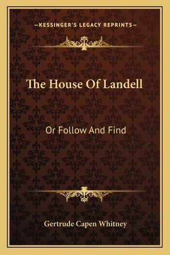 The House Of Landell: Or Follow And Find