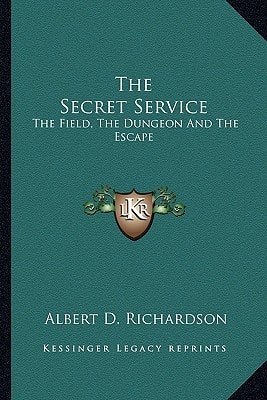 The Secret Service: The Field, The Dungeon And The Escape