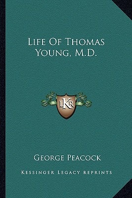 Life Of Thomas Young, M.D.
