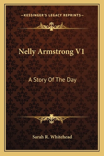 Nelly Armstrong V1: A Story Of The Day