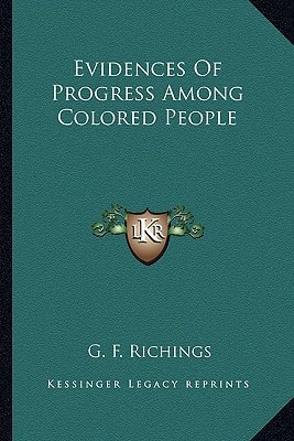 Evidences Of Progress Among Colored People