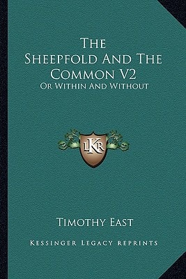 The Sheepfold And The Common V2: Or Within And Without