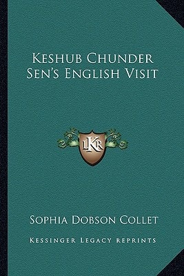 Keshub Chunder Sen's English Visit