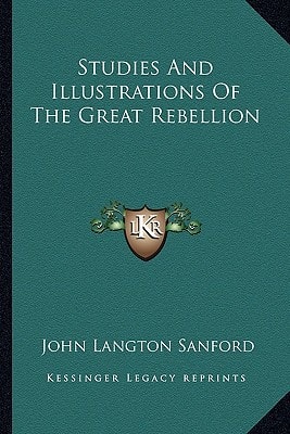 Studies And Illustrations Of The Great Rebellion