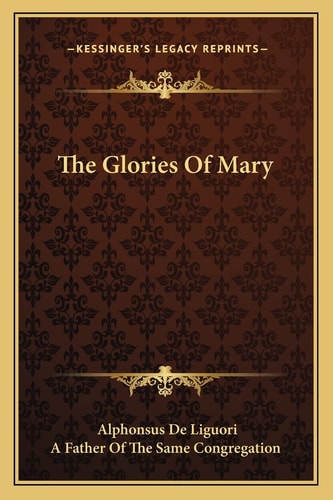 The Glories Of Mary