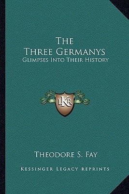 The Three Germanys: Glimpses Into Their History