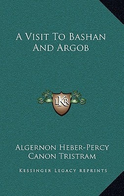 A Visit To Bashan And Argob