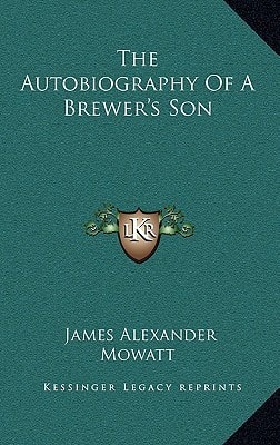 The Autobiography Of A Brewer's Son