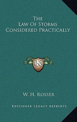 The Law Of Storms Considered Practically