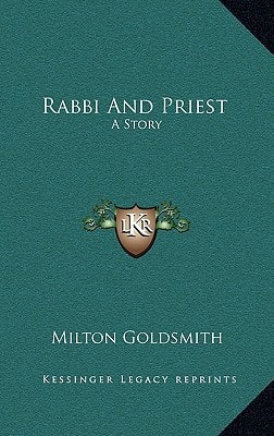 Rabbi And Priest: A Story