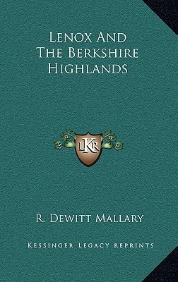 Lenox And The Berkshire Highlands