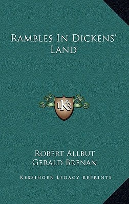 Rambles In Dickens' Land