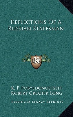 Reflections Of A Russian Statesman