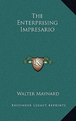 The Enterprising Impresario