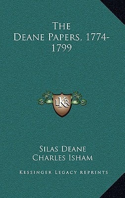 The Deane Papers, 1774-1799