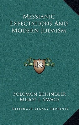 Messianic Expectations and Modern Judaism