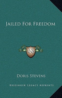 Jailed For Freedom