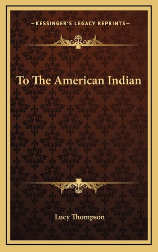 To The American Indian