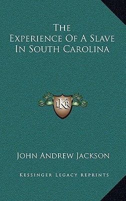 The Experience Of A Slave In South Carolina