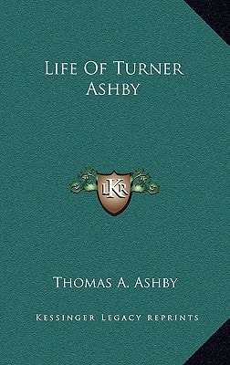 Life Of Turner Ashby