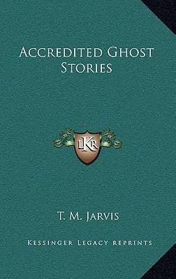 Accredited Ghost Stories
