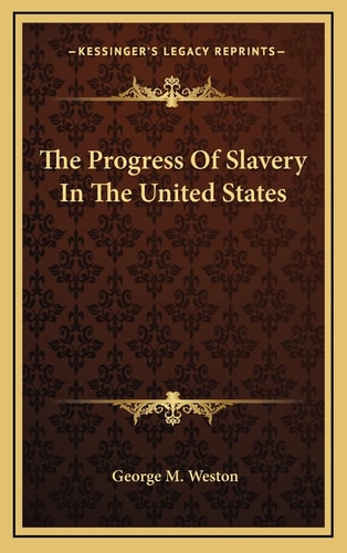The Progress Of Slavery In The United States