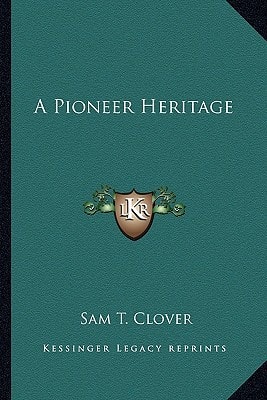 A Pioneer Heritage
