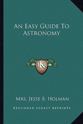 An Easy Guide To Astronomy
