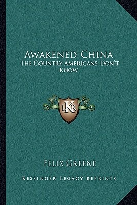 Awakened China: The Country Americans Don't Know