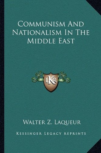 Communism And Nationalism In The Middle East