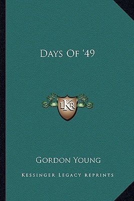 Days Of '49