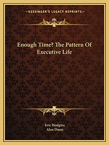 Enough Time? The Pattern Of Executive Life