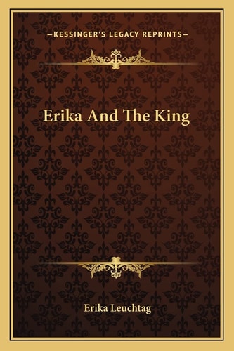 Erika And The King