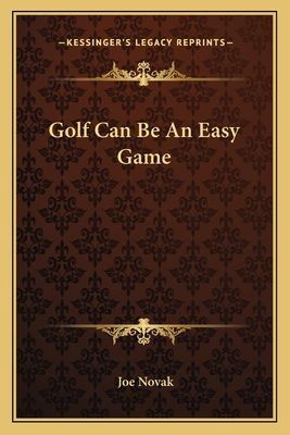 Golf Can Be an Easy Game