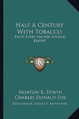 Half A Century With Tobacco: Facts Every Smoker Should Know!