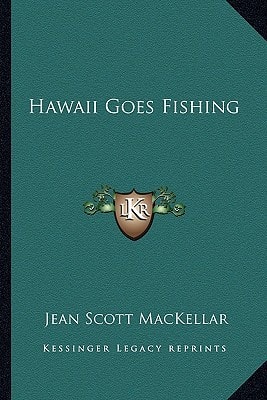 Hawaii Goes Fishing