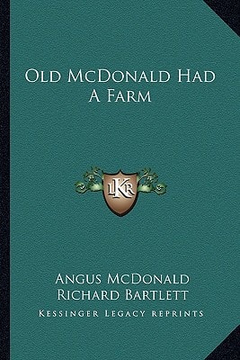 Old McDonald Had A Farm